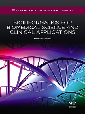 cover image of Bioinformatics for Biomedical Science and Clinical Applications